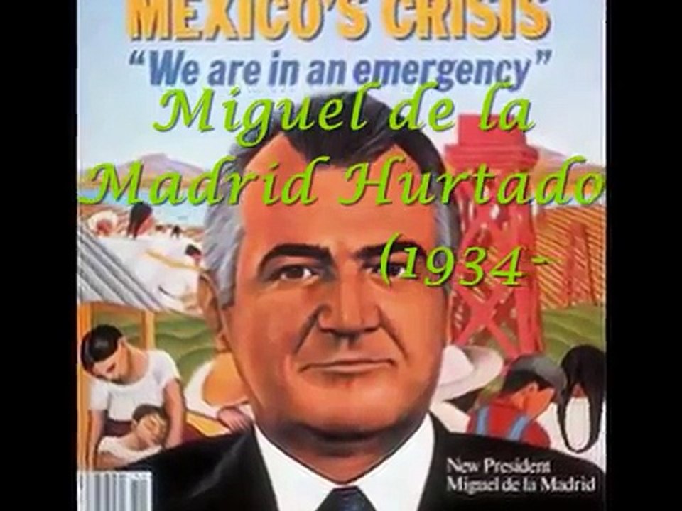 biografia de miguel de la madrid hurtado