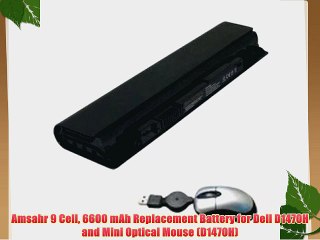 Amsahr 9 Cell 6600 mAh Replacement Battery for Dell D1470H and Mini Optical Mouse (D1470H)