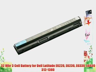 32 Whr 3 Cell Battery for Dell Latitude E6220 E6230 E6330 E6430 312-1380