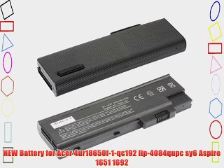 NEW Battery for Acer 4ur18650f-1-qc192 lip-4084qupc sy6 Aspire 1651 1692