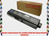 Hipower Laptop Battery For Toshiba L655D/AB Laptop Notebook Computers