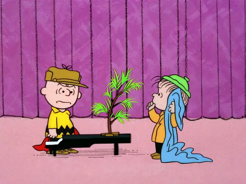 "That's what Christmas is all about, Charlie Brown." - Linus van Pelt