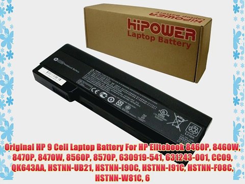 Original HP 9 Cell Laptop Battery For HP Elitebook 8460P 8460W 8470P 8470W 8560P 8570P 630919-541
