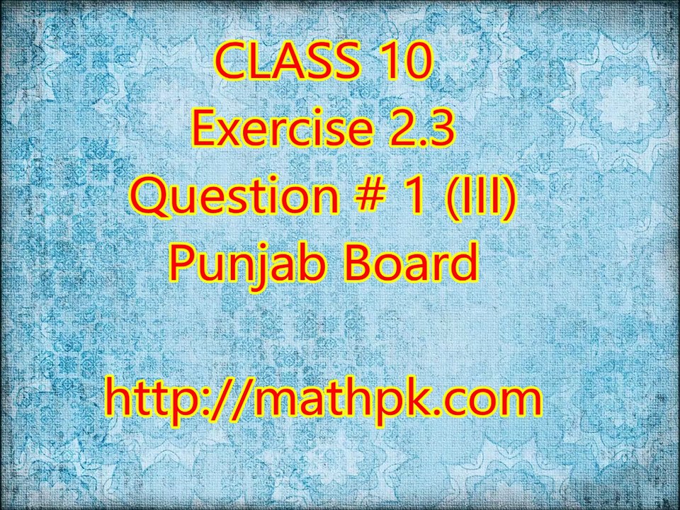 2.3-1(III) (P. Board-Class 10th)