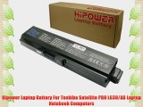 Hipower Laptop Battery For Toshiba Satellite PRO L630/AB Laptop Notebook Computers