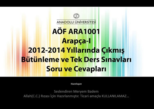 AÖF ilahiyat Ara1001 Arapça-I 2012-2014 Güz Bütünleme ve Tek Ders Sınavı Soru ve Cevapları
