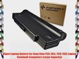 Hiport Laptop Battery For Sony Vaio PCG-7H1L PCG-7H2L Laptop Notebook Computers (Large Capacity)
