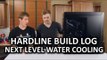 Hardline Water Cooled PC Build Log - Yes, you can play Battlefield on it