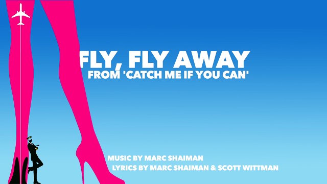 Fly, Fly Away (from Catch Me If You Can ) Piano Instrumental Karaoke