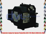 Projector Lamp for Epson Powerlite 82C 170-Watt 2000-Hrs UHE