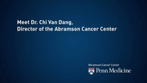 Meet Dr. Chi Van Dang, Director of the Abramson Cancer Center Director