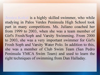 Jessica Kahal Has Participated For San Pedro Peninsula YMCA Swim Team In Many Swimming Competitions