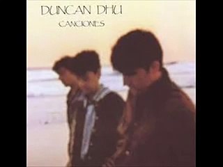 Duncan Dhu - a un minuto de ti