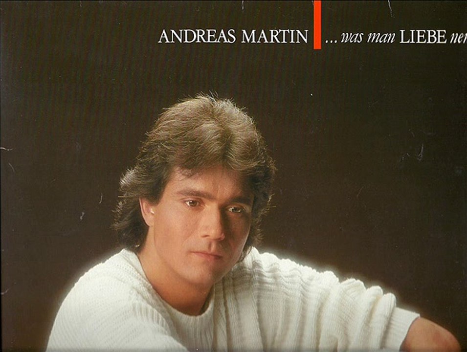 Andreas Martin Was ist Liebe 1985