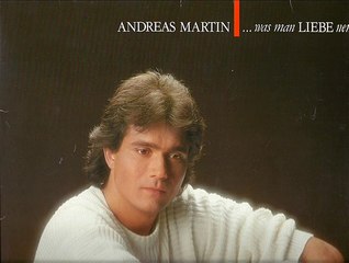 Andreas Martin Was ist Liebe 1985