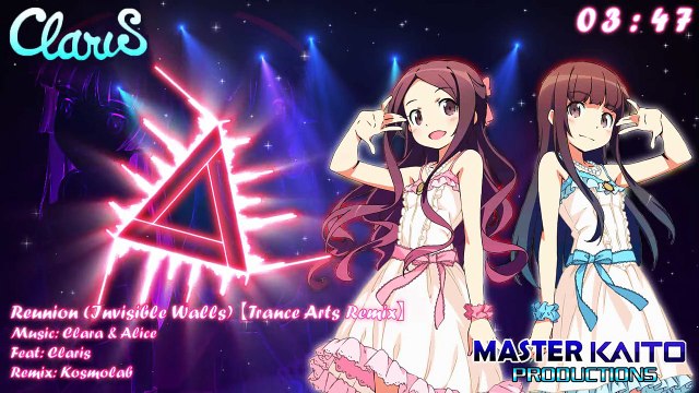 【Claris】Reunion【Kosmolab Remix】
