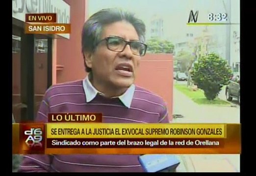 Caso Orellana: Ex juez Robinson Gonzales se entregó a policía