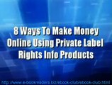 Make Money Online with 10,000 Private Label Rights AKA PLR eBooks/Content! for Free!