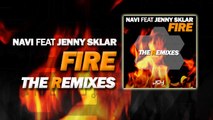 Navi Feat. Jenny Sklar - Fire ( Jvoyage Remix ) - NOW ON BEATPORT