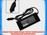 AC Adapter Power Supply Charger Cord for Toshiba Qosmio g15r G30 Satellite A20-S259 A20-S2591