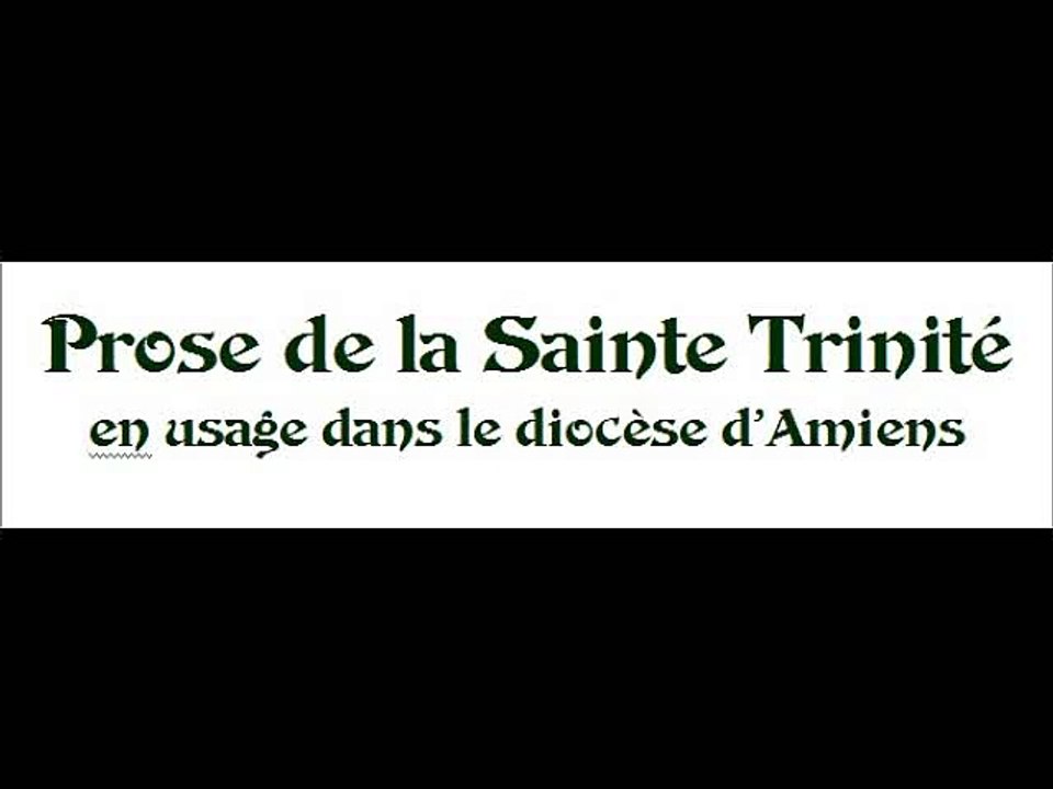Plain-chant d'Amiens - Prose Sainte Trinité