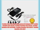 Toshiba 19V 4.74A 90W Replacement AC Adapter For Toshiba Satellite S55-A5239 Toshiba Satellite