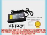 UpBright? New 150W 19V AC / DC Adapter For Intel DQ77KB Thin Mini ITX Board Motherboard DH61AG