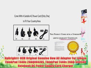 Download Video: UpBright? OEM Original Genuine New AC Adapter For Lenovo ThinkPad T440s 20AQ004JUS ThinkPad