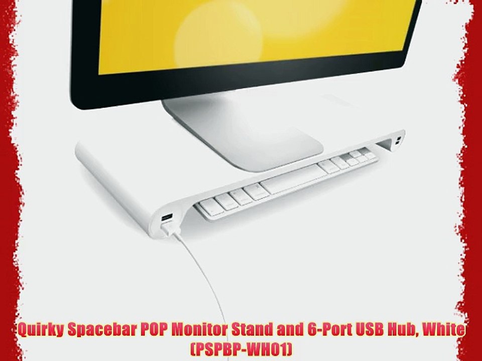 Quirky Spacebar POP Monitor Stand and 6-Port USB Hub White (PSPBP-WH01)