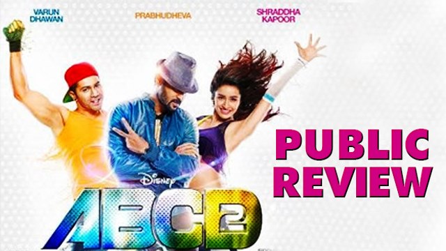 ABCD 2 Public REVIEW | Varun Dhawan | Shraddha Kapoor | Prabhu Deva