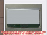 HP PAVILION G4-1318DX LAPTOP LCD SCREEN 14.0 WXGA HD DIODE (SUBSTITUTE REPLACEMENT LCD SCREEN