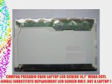 COMPAQ PRESARIO CQ40 LAPTOP LCD SCREEN 14.1 WXGA CCFL SINGLE (SUBSTITUTE REPLACEMENT LCD SCREEN