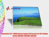 Brand New 15.4 WXGA Glossy Laptop LCD Screen For HP Pavilion Series DV6300 DV6400 DV6500