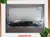 CHUNGHWA CLAA101NC05 LAPTOP LCD SCREEN 10.1 WSVGA LED DIODE (SUBSTITUTE REPLACEMENT LCD SCREEN