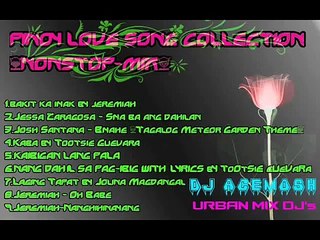 PINOY LOVE SONG COLLECTION NONSTOP MIX DJ ACEMOSH [URBAN MIX DJ's]
