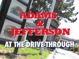 John Adams & Thomas Jefferson at the Drive-Through