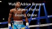 watch Adrien Broner vs Shawn Porter Fighting live stream