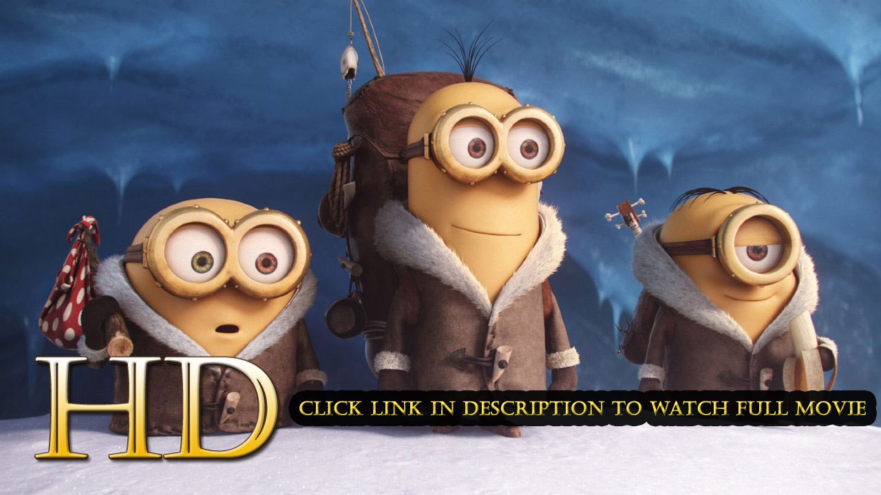 Minions Full Movie Streaming Online 2015 1080p HD Quality (M.e.g.a.s.h.a.r.e)