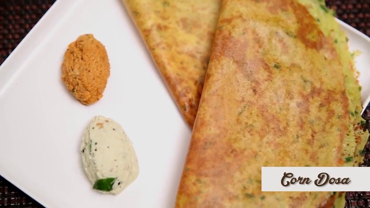 Corn Dosa