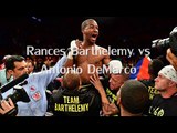 Watch boxing Rances Barthelemy vs Antonio DeMarco Fighting online live