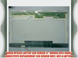 SAGER NP9262 LAPTOP LCD SCREEN 17 WUXGA CCFL SINGLE (SUBSTITUTE REPLACEMENT LCD SCREEN ONLY.