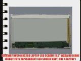 GATEWAY NV59 MS2288 LAPTOP LCD SCREEN 15.6 WXGA HD DIODE (SUBSTITUTE REPLACEMENT LCD SCREEN