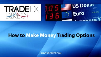 How To Make Money Trading Options
