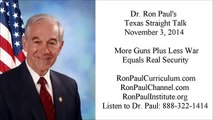 Ron Paul More Guns Plus Less War Equals Real Security