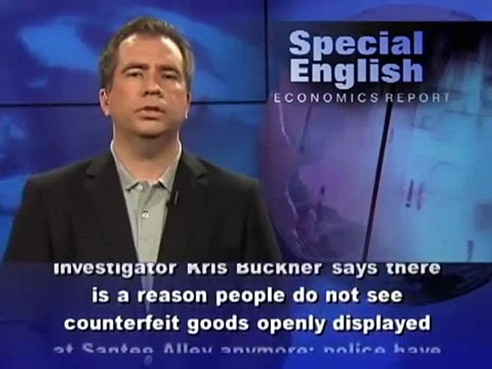 Criminals, Terrorists Often Have Ties to Counterfeit Goods : Learning English