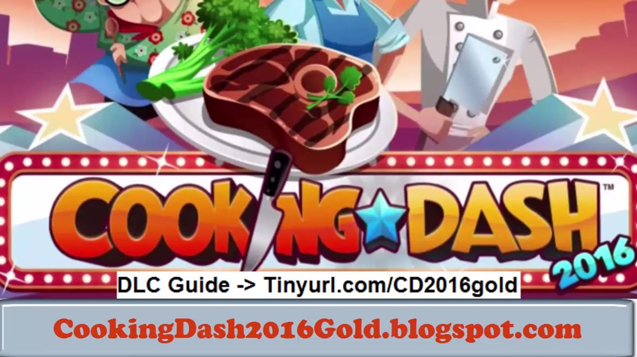Cooking Dash 2016 HACK !