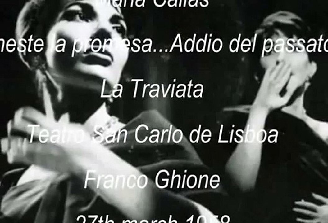 Maria Callas "Addio del passato" La Traviata