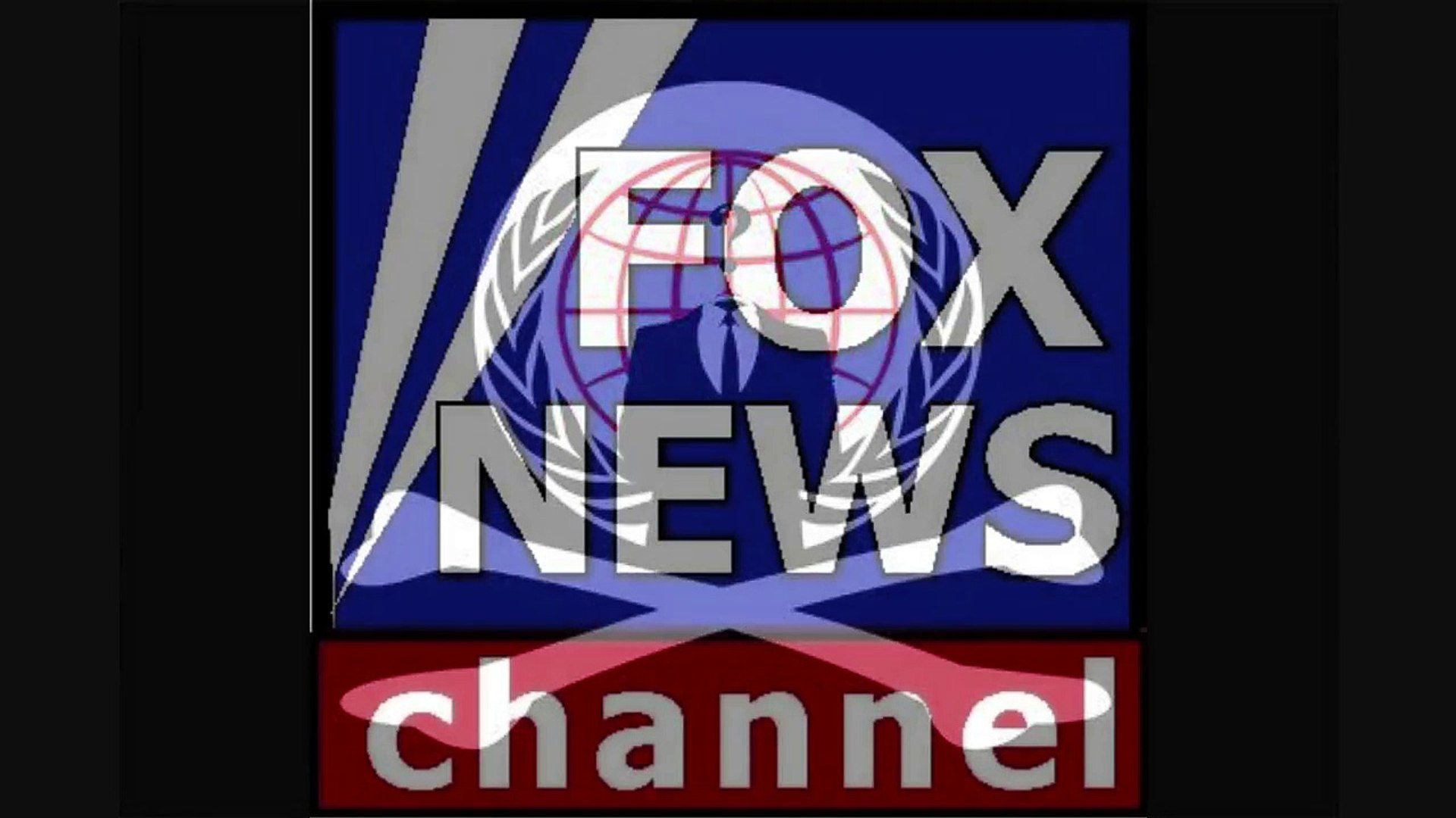 Anonymous-Operation Fox Hunt:Anti Fox News Campaign