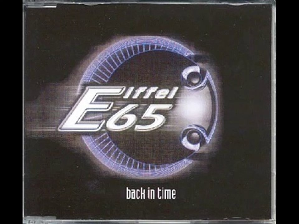 Eiffel 65-Now Is Forever (song only)