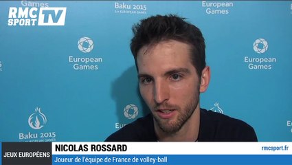 Jeux Européens - Rossard : "On les a éteints"